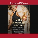 Very Important People by Ashley Mears