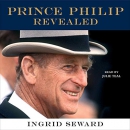 Prince Philip Revealed by Ingrid Seward