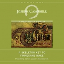 A Skeleton Key to Finnegans Wake by Joseph Campbell