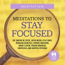 Meditations to Stay Focused by Koya Webb