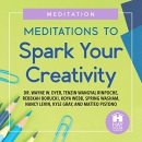 Meditations to Spark Your Creativity by Tenzin Wangyal Rinpoche