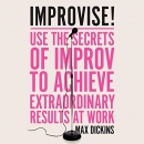 Improvise! by Max Dickins