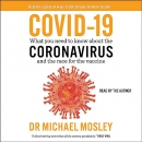 COVID-19: Everything You Need to Know by Michael Mosley