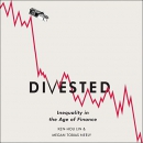 Divested: Inequality in the Age of Finance by Ken-Hou Lin