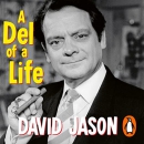A Del of a Life by David Jason