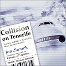 Collision on Tenerife by Jon Ziomek