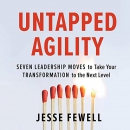 Untapped Agility by Jesse Fewell