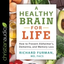 A Healthy Brain for Life by Richard Furman