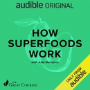 How Superfoods Work by Julia Nordgren