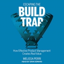 Escaping the Build Trap by Melissa Perri