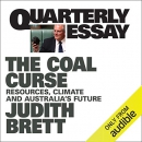 The Coal Curse: Resources, Climate and Australia's Future by Judith Brett