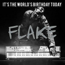 It's the World's Birthday Today by Christian "Flake" Lorenz