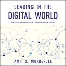 Leading in the Digital World by Amit S. Mukherjee