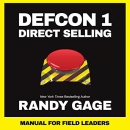 Defcon 1 Direct Selling: Manual for Field Leaders by Randy Gage