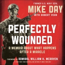 Perfectly Wounded by Mike Day