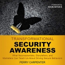Transformational Security Awareness by Perry Carpenter