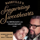 Nashville's Songwriting Sweethearts by Bobbie Malone