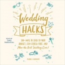 Wedding Hacks by Maddie Eisenhart