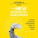 The New Science of Narcissism by W. Keith Campbell