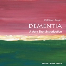 Dementia: A Very Short Introduction by Kathleen Taylor