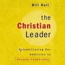 The Christian Leader by Bill Hull