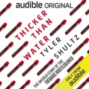 Thicker than Water by Tyler Shultz