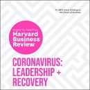 Coronavirus: Leadership and Recovery by Harvard Business Review