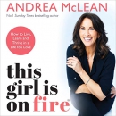 This Girl Is on Fire by Andrea McLean