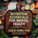 Nutrition Essentials for Mental Health by Leslie Korn