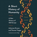 A Short History of Humanity by Johannes Krause