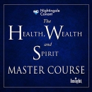 The Health, Wealth, and Spirit Master Course by Gregg Braden