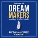 Dream Makers by Jim Morris