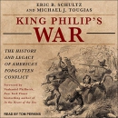 King Philip's War by Eric B. Schultz