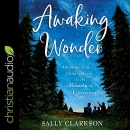 Awaking Wonder by Sally Clarkson