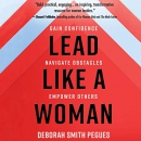 Lead like a Woman by Deborah Pegues