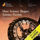 How Science Shapes Science Fiction by Charles L. Adler