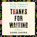 Thanks for Waiting by Doree Shafrir