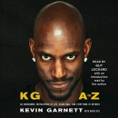 KG: A to Z by Kevin Garnett