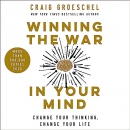 Winning the War in Your Mind by Craig Groeschel