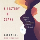A History of Scars by Laura Lee