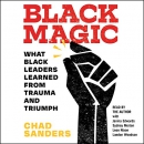 Black Magic by Chad Sanders