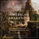 American Awakening by Joshua Mitchell