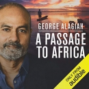 A Passage to Africa by George Alagiah