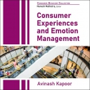 Consumer Experiences and Emotion Management by Avinash Kapoor