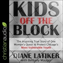 Kids off the Block by Diane Latiker