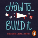 How to Build It: Grow Your Brand by Niran Vinod