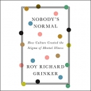 Nobody's Normal by Roy Richard Grinker