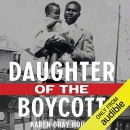 Daughter of the Boycott by Karen Gray Houston