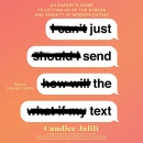 Just Send the Text by Candice Jalili