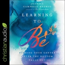 Learning to Be by Juanita Campbell Rasmus